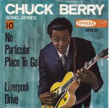 No Particular Place To Go